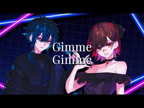 Gimme×Gimme 歌ってみた / ららしぃ×翠音